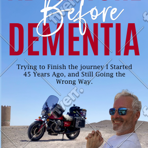 Adventure Before Dementia