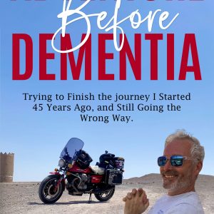 Adventure Before Dementia - Paperback
